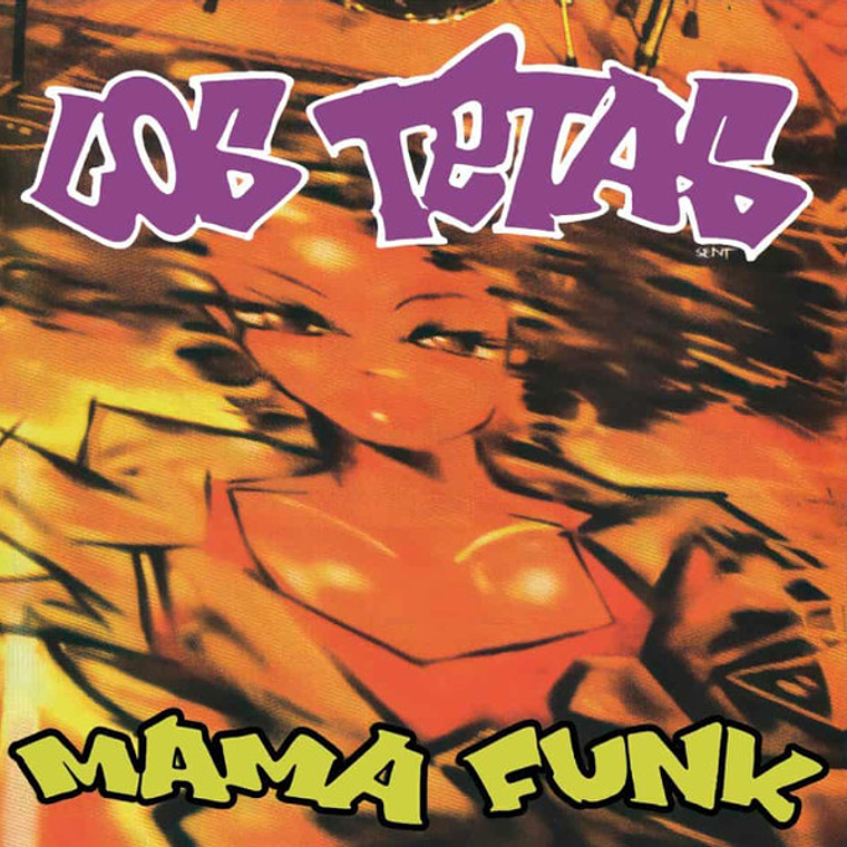 Los Tetas – Mama Funk 1