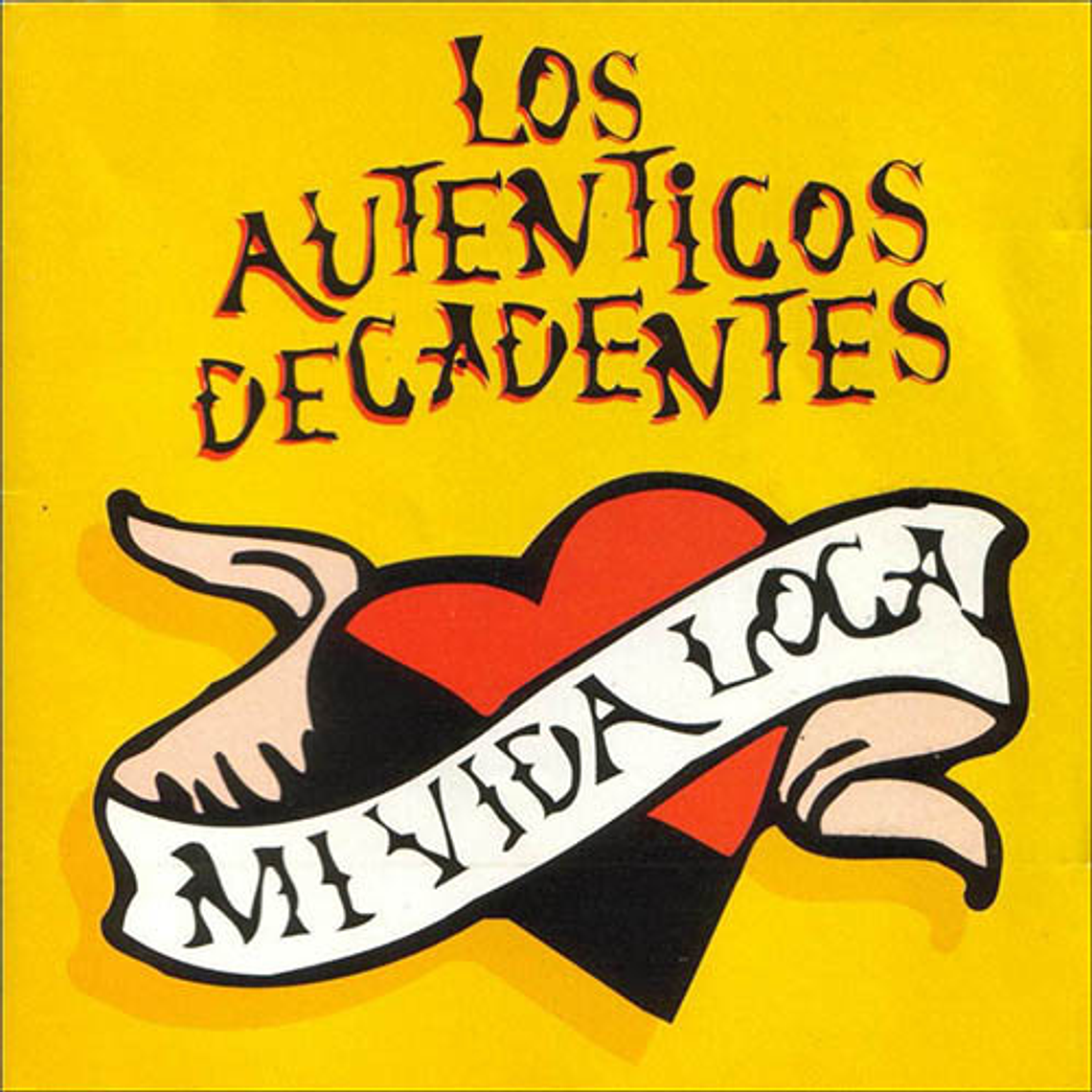 Los Auténticos Decadentes – Mi Vida Loca 1