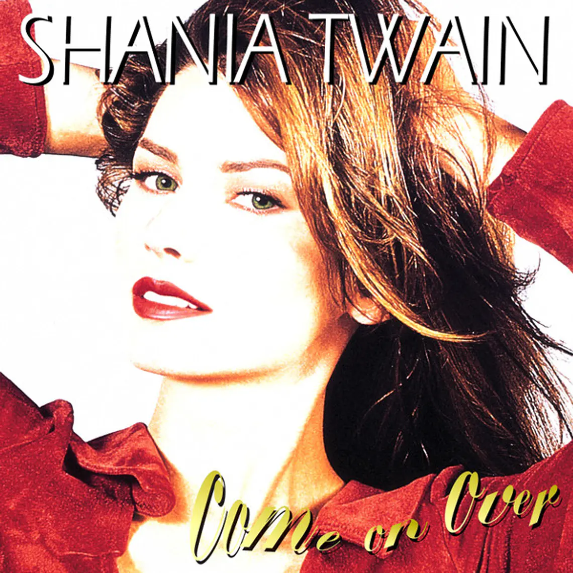 Shania Twain – Come On Over 1
