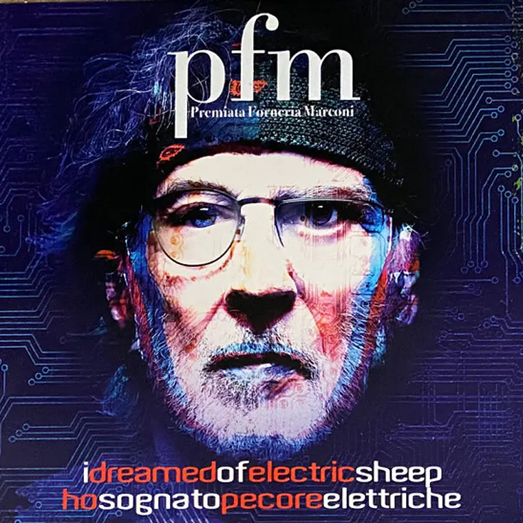 Premiata Forneria Marconi – I Dreamed Of Electric Sheep - Ho Sognato Pecore Elettriche 1