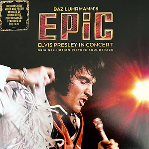 Elvis Presley – Baz Luhrmann’s EPiC (Elvis Presley In Concert) (Original Motion Picture Soundtrack)