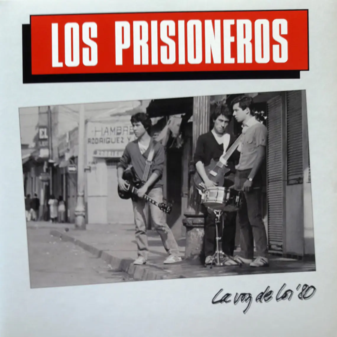 Los Prisioneros – La Voz De Los '80 1