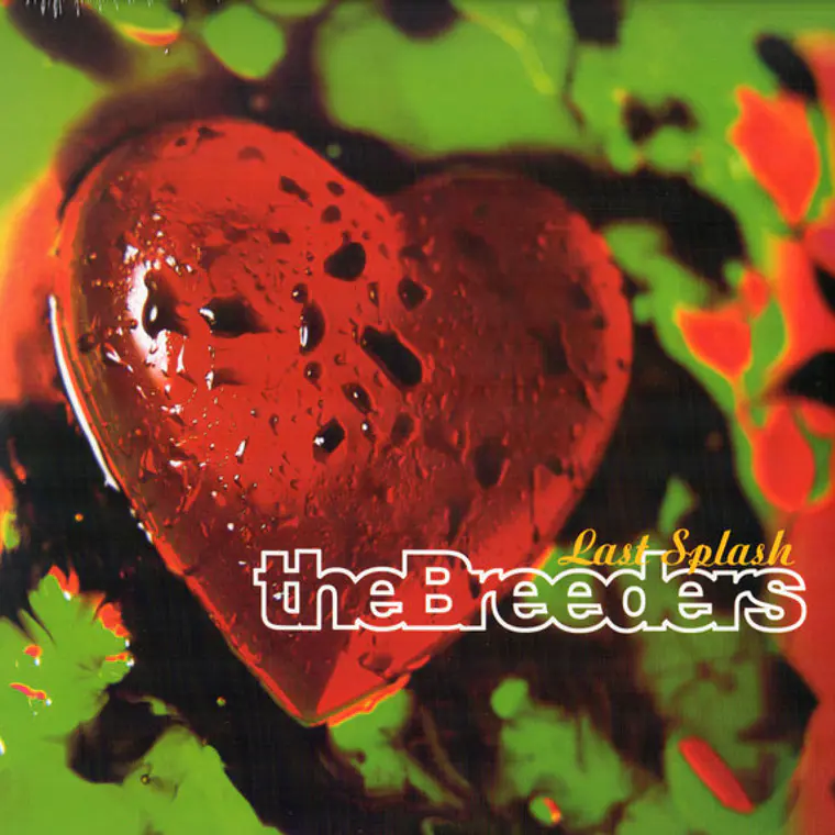 The Breeders – Last Splash 1