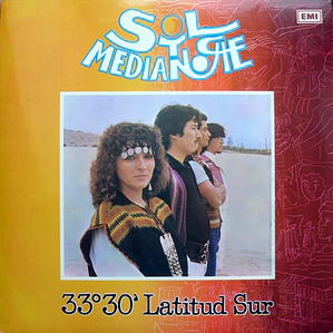 Sol Y Medianoche – 33°30' Latitud Sur / EDICION ARGENTINA DE COLECCION