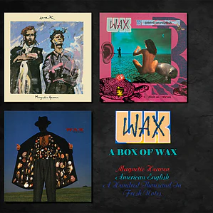 WAX– A Box Of Wax. BOX LIMITADO DE 3 LPS 