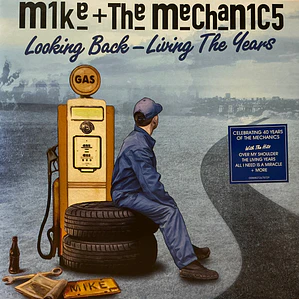 Mike + The Mechanics* – Looking Back - Living The Years