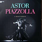 Astor Piazzolla – Libertango - Miniatura 1