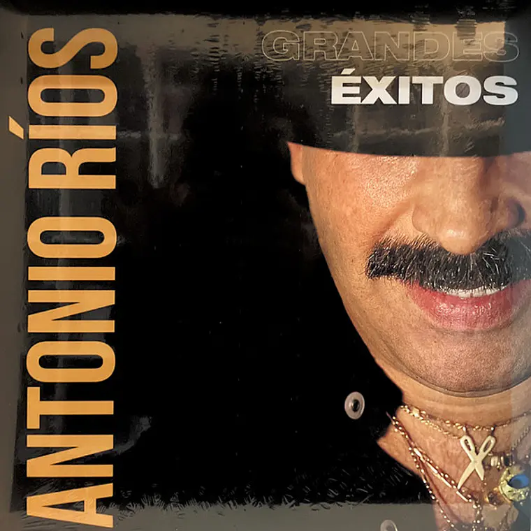Antonio Ríos – Grandes Exitos 1