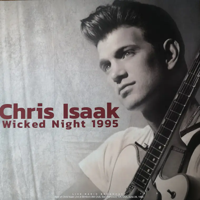 Chris Isaak – Wicked Night 1995 (Live Radio Broadcast) 1