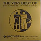 2 Brothers On The 4th Floor Featuring Desray* & D-Rock – The Very Best Of 30th Anniversary Vinyl Edition - Miniatura 1