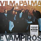 Vilma Palma E Vampiros – Vilma Palma E Vampiros - Miniatura 1