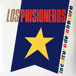 Los Prisioneros – La Cultura De La Basura