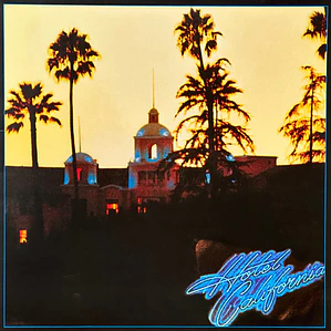 Eagles – Hotel California