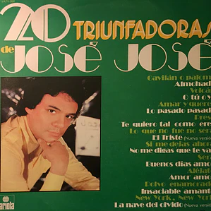 José José – 20 Triunfadoras de José José