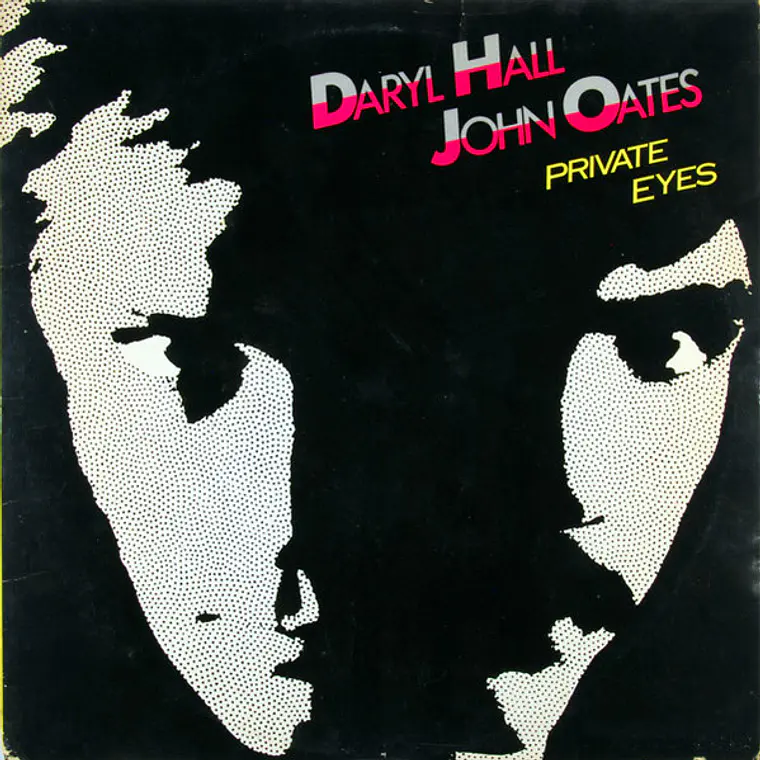 Daryl Hall, John Oates* – Private Eyes 1