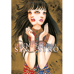 EL UMBRAL DE LO SINIESTRO (Edición Normal) - Junji Ito