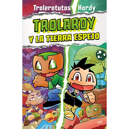 Trolardy 3. Trolardy Y La Tierra Espejo