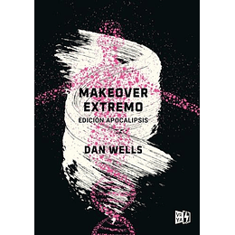 Makeover Extremo (Edicion Apocalipsis)