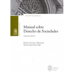 Manual Sobre Derecho De Sociedades: Segunda Edicion