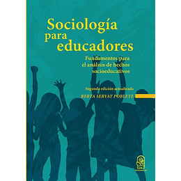 Sociologia Para Educadores: Fundamentos Para El Analisis De Hechos Socioeducativos