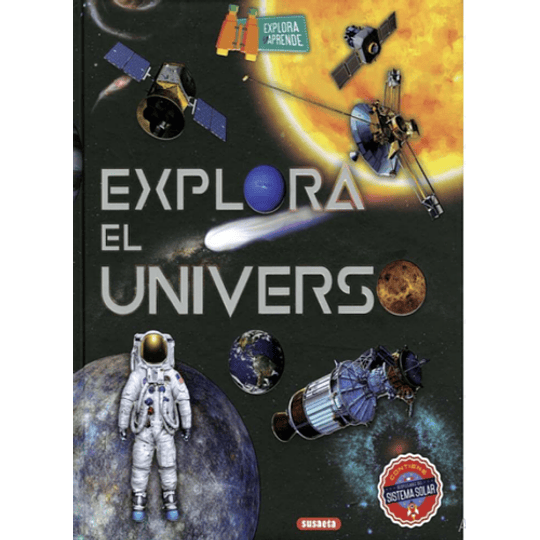 Explora Y Aprende: Explora El Universo