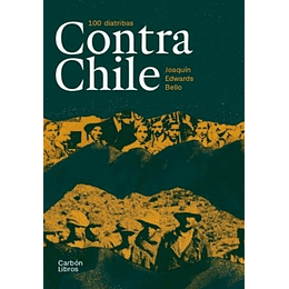 100 Diatribas Contra Chile