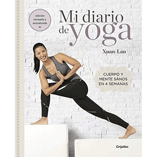 Mi Diario De Yoga : Cuerpo Y Mente Sanos En 4 Semanas