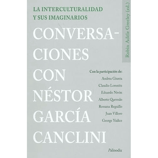 Conversaciones Con Nestor Garcia Canclin