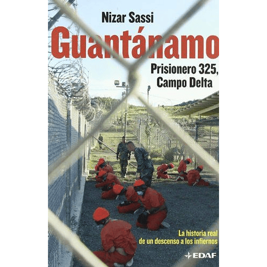 Guantanamo Prisionero 325,campo Delta