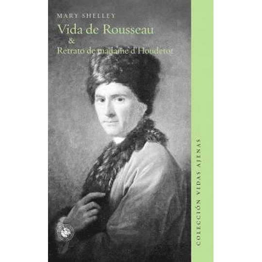 Vida De Rousseau Y Retrato De Madame D Houdetot