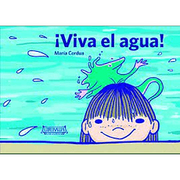¡Viva El Agua!
