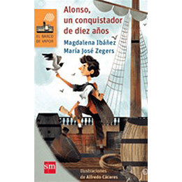 Alonso Un Conquistador De Diez Años
