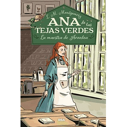 Ana De Las Tejas Verdes 3 : La Maestra De Avonlea