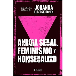 Anarquia Sexualfeminismo Y Homosexualidad