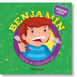 Aprendiendo A Crecer: Benjamin Visita Al Dentista