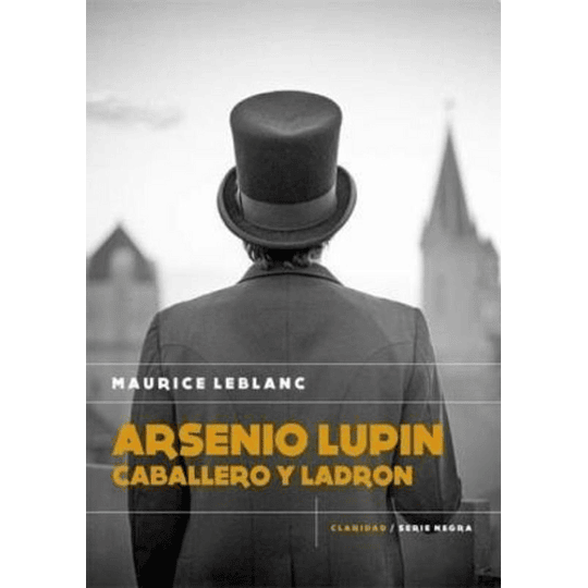Arsene Lupin : Caballero Y Ladron