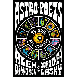 Astro Poets : Tu Guia Del Zodiaco