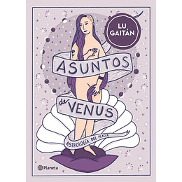 Asuntos De Venus: Astrologia Del Placer