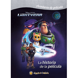 Aventuras De Pelicula: Lightyear - La Historia De La Pelicula