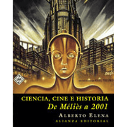 Ciencia, Cine E Historia