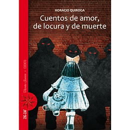 Cuentos De Amor De Locura Y De Muerte