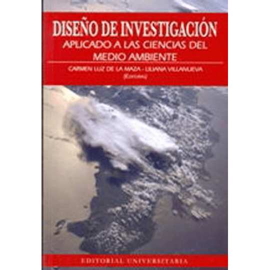 Diseño De Investigacion : Aplicado A Las Ciencias Del Medio Ambiente