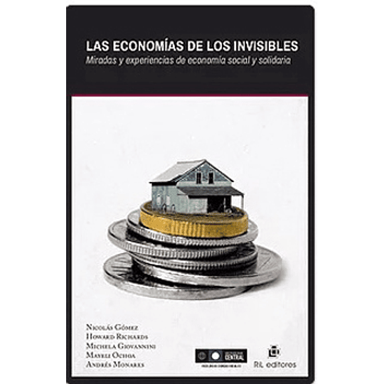 Economias De Los Invisibles, Las