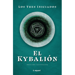 El Kybalion (Edicion Ilustrada)