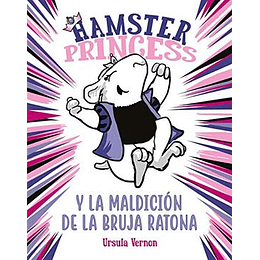 Hamster Princess : Y La Maldicion De La Bruja Ratona