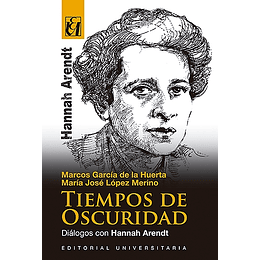 Hannah Arendt: Tiempos De Oscuridad