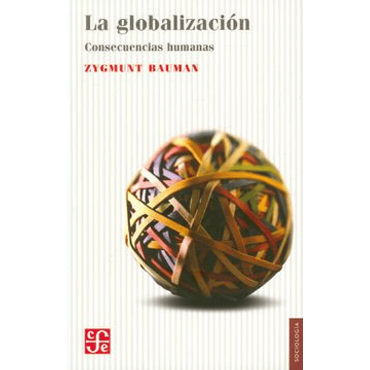 La Globalizacion, Consecuencias Humana