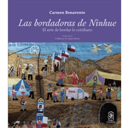 Las Bordadoras De Ninhue