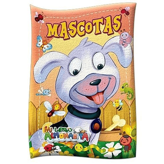 Mascotas : Mi Libro Almohadita 