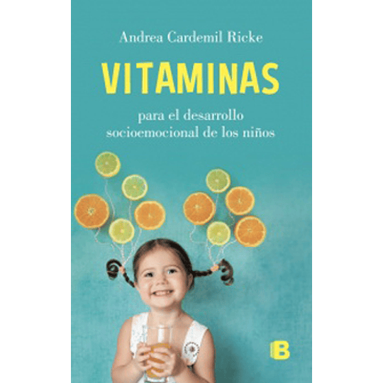 Vitaminas Para El Desarrollo Socioemocional De Los Ninos